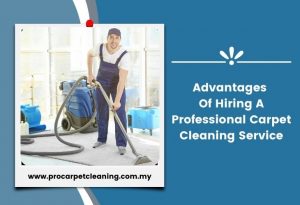 Advantages Of Hiring A Professional Carpet Cleaning Service