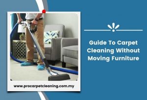 Guide To Carpet Cleaning Without Moving Furniture