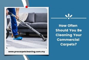 How Often Should You Be Cleaning Your Commercial Carpets